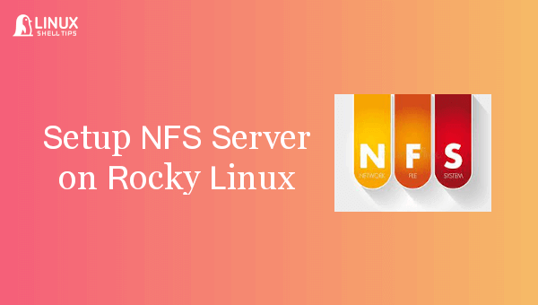 Setup NFS Server on Rocky Linux
